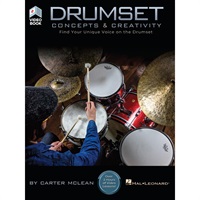 Drumset Concepts & Creativity， by Carter McLean [英語版 / HL00286278]