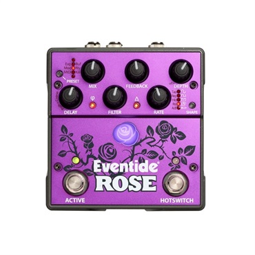 Eventide 【エフェクタースーパープライスSALE】ROSE[Modulated Delay]【展示特価】