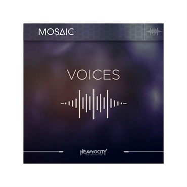 HEAVYOCITY MOSAIC VOICES(オンライン納品)(代引不可)