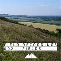 FIELD RECORDINGS 002 - FIELDS(オンライン納品)(2時間以内に納品)