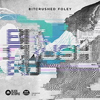 【レゾナンスサウンド製品バンドルを除き約50%OFF！】BITCRUSHED FOLEY BY AK(オンライン納品)(2時間以内に納品)