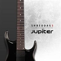 SHREDDAGE 3 JUPITER(オンライン納品)(2時間以内に納品)