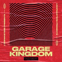【ループマスターズサンプルパックが約40%OFF！】GARAGE KINGDOM(オンライン納品)(2時間以内に納品)