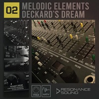 MELODIC ELEMENTS 02 - DECKARD'S DREAM(オンライン納品)(2時間以内に納品)