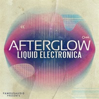 AFTERGLOW - LIQUID ELECTRONICA(オンライン納品)(2時間以内に納品)
