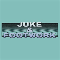 JUKE & FOOTWORK(オンライン納品)(2時間以内に納品)