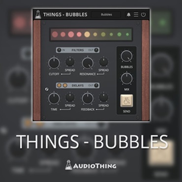 AUDIOTHING THINGS - BUBBLES(オンライン納品)(2時間以内に納品)
