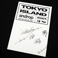 TOKYO ISLAND 2024 androp 15th Anniversary day 【andropメンバー＆中野敬久 直筆サイン入り】