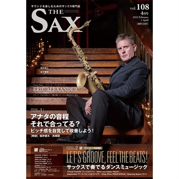 Ｔｈｅ　ＳＡＸ（ザ・サックス）ＶＯＬ．１０８　２０２２年０４月号