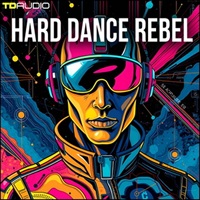 TD Audio - Hard Dance Rebel (ハードスタイル)(ハードテクノ)(サンプルパック)(オンライン納品)(2時間以内に納品)